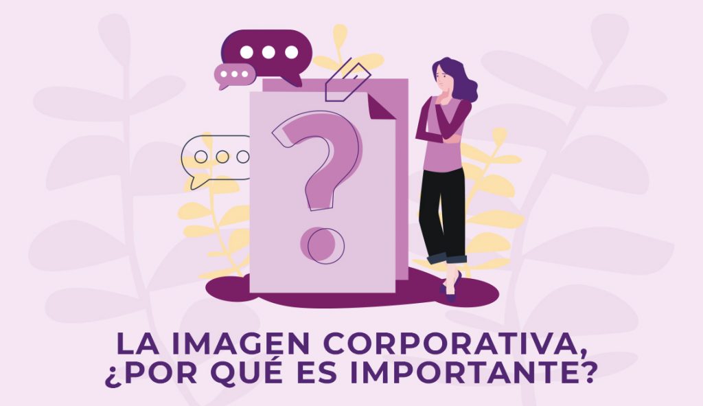 Por qué es importante la imagen corporativa