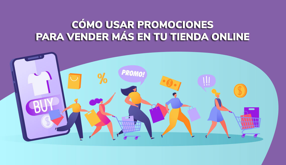 Cómo usar promociones para vender más en tu tienda online