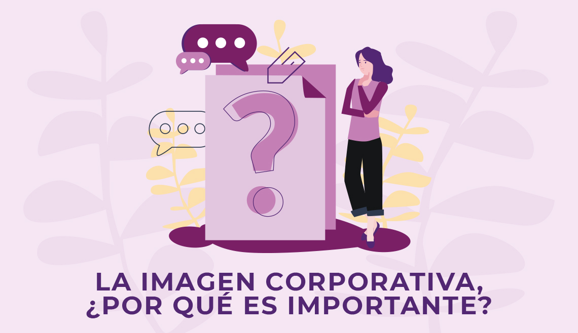 Por qué es importante la imagen corporativa