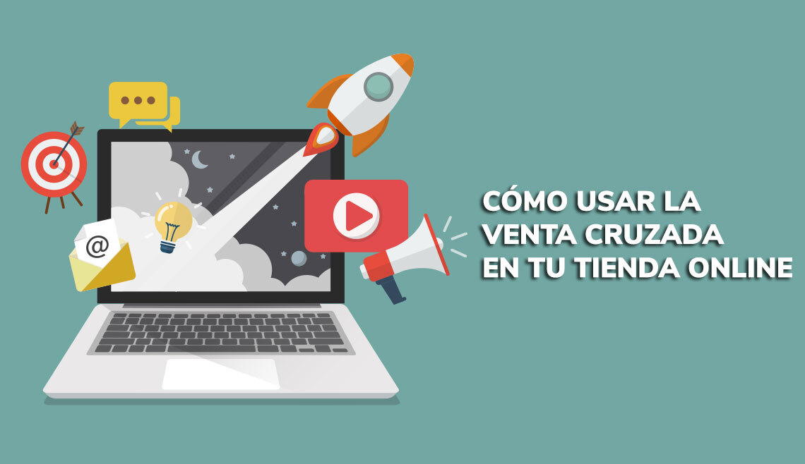 Consejos para hacer venta cruzada en tu tienda online