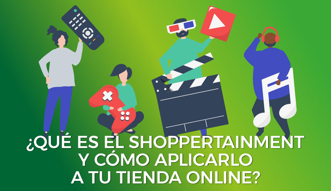 Qué es el shoppertainment