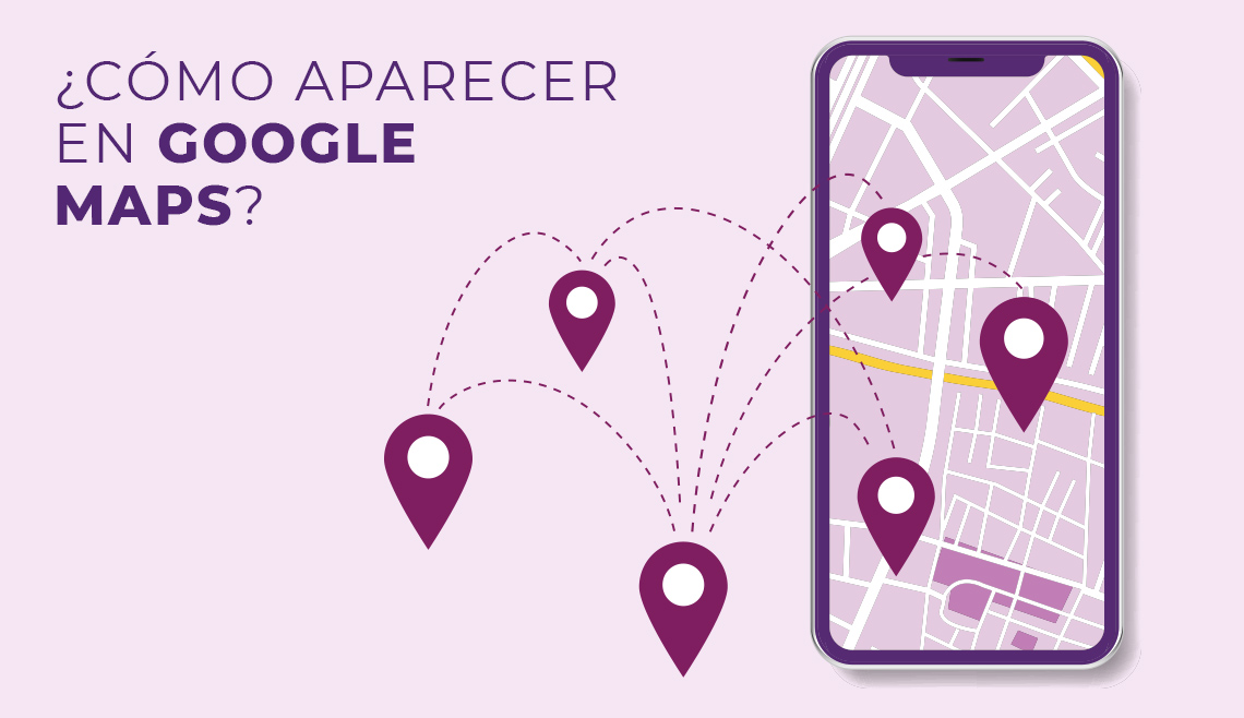 Cómo aparecer en Google Maps