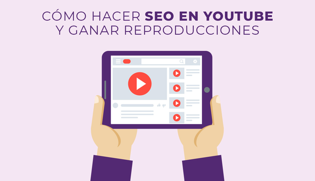 Cómo hacer SEO en YouTube y ganar reproducciones