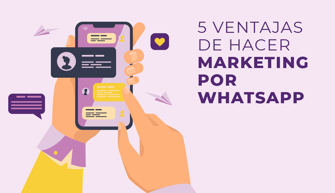 Ventajas de hacer marketing por WhatsApp