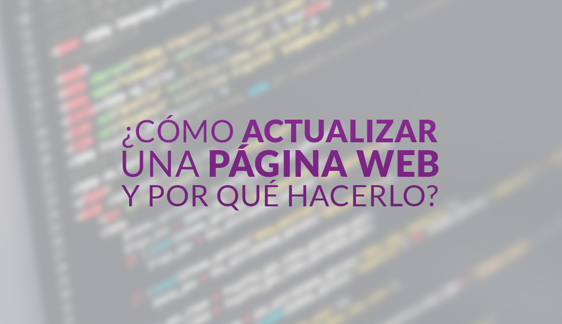 ¿Cómo actualizar una página web y por qué hacerlo?