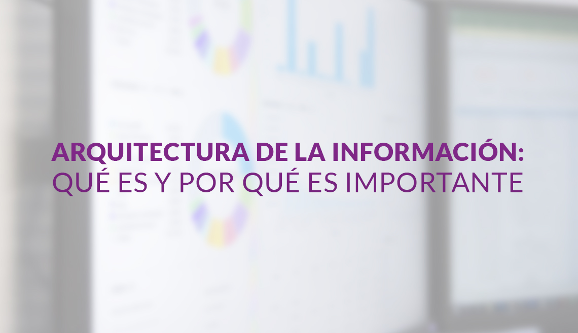 ¿Qué es la arquitectura de la información?